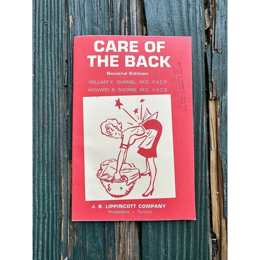 Care Of The Back 2nd Edition By W. Ishmael,‎ M.D. & H. Shorbe, M.D. Booklet